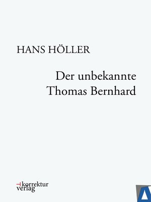 cover image of Der unbekannte Thomas Bernhard
